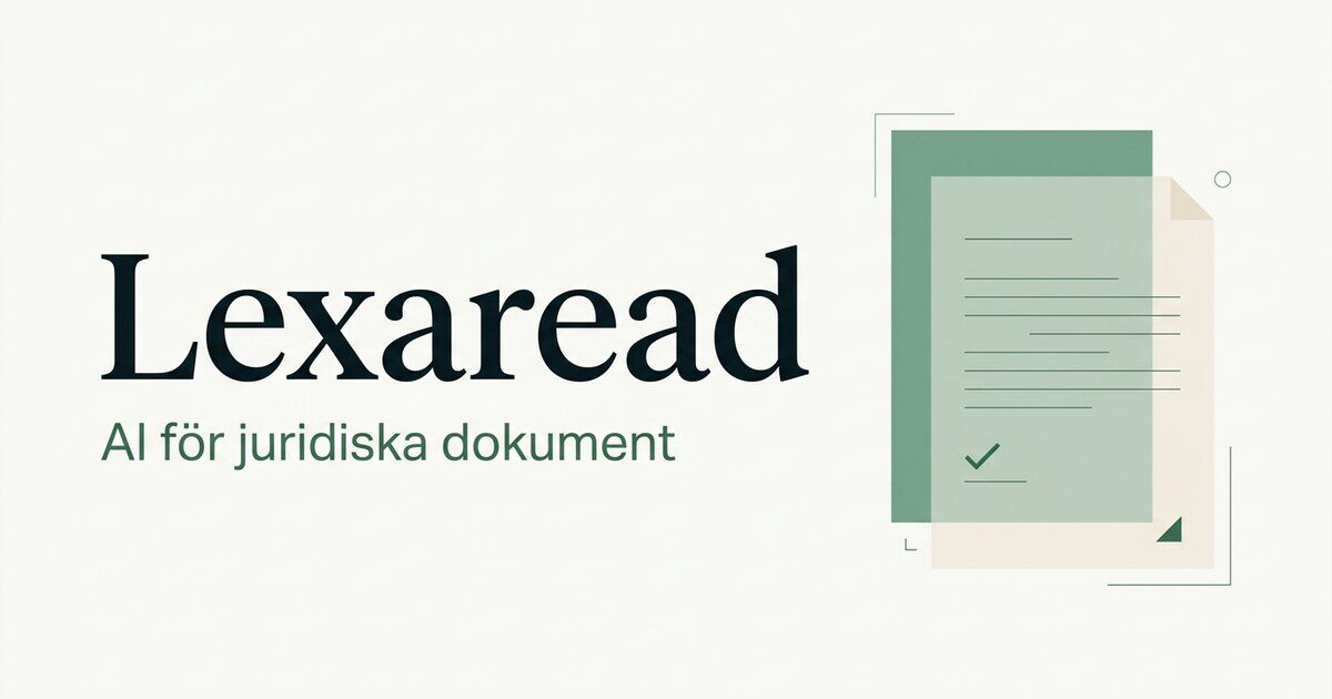 Lexaread – AI-analys av avtal och dokument på svenska